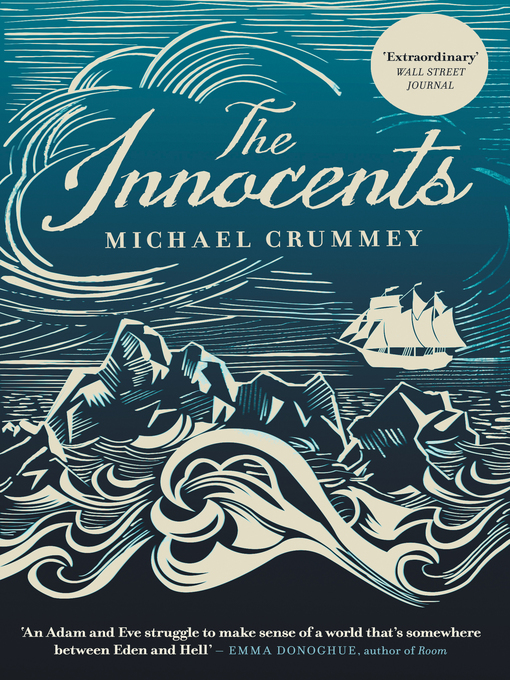 Title details for The Innocents by Michael Crummey - Available